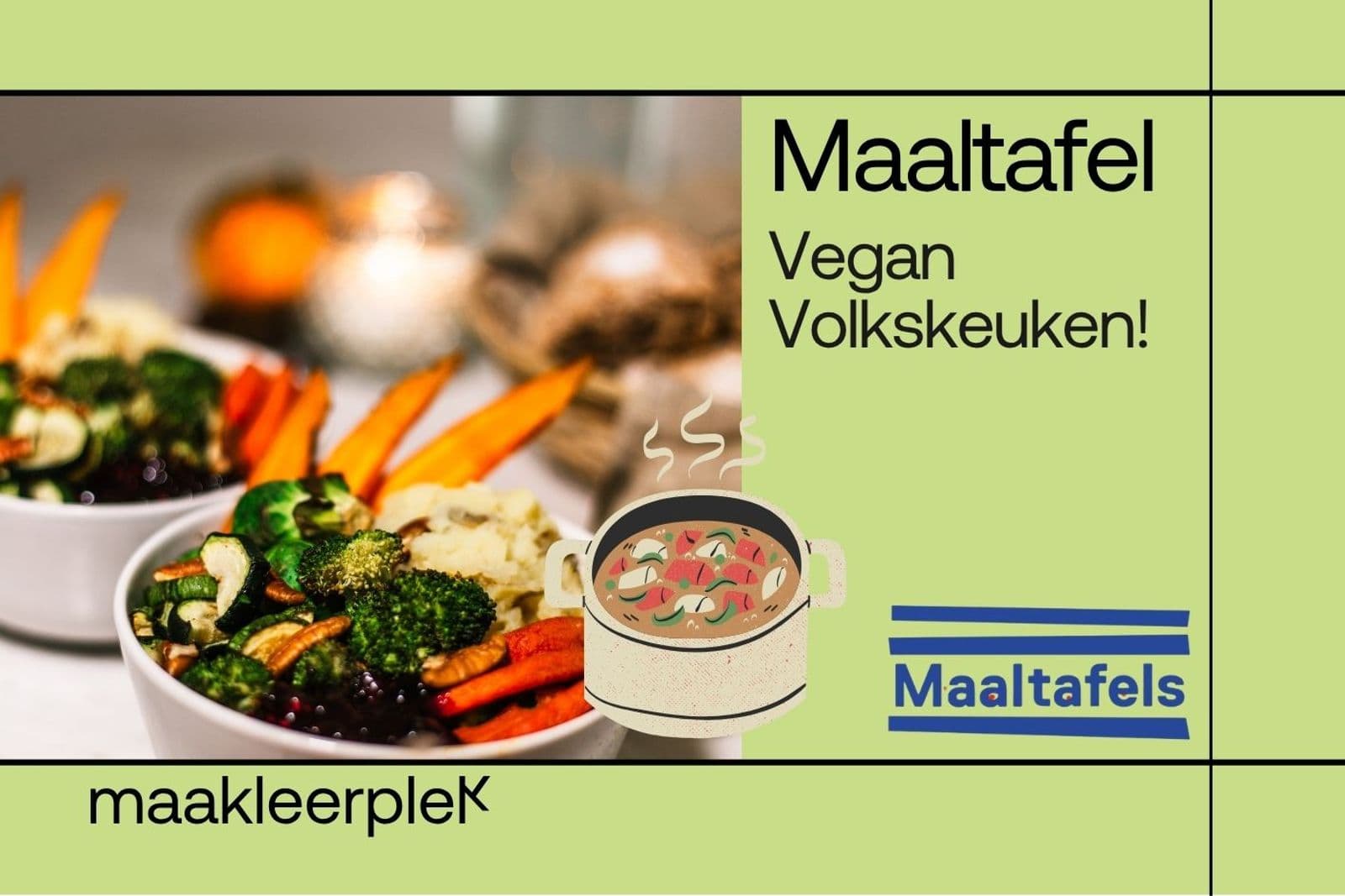 Maaltafels: Vegan Volkskeuken!